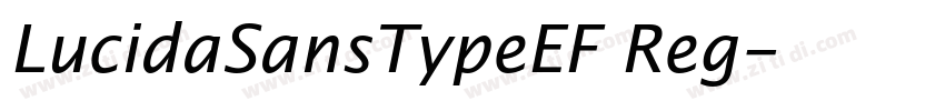 LucidaSansTypeEF Reg字体转换 LucidaSansTypeEF Reg字体转换